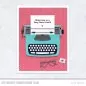 Preview: Typewriter Sentiments: Friendship Clear Stamps My Favorite Things Project 1