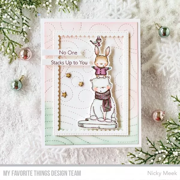 No One Stacks Up to You Clear Stamps My Favorite Things Stacey Yakula 1