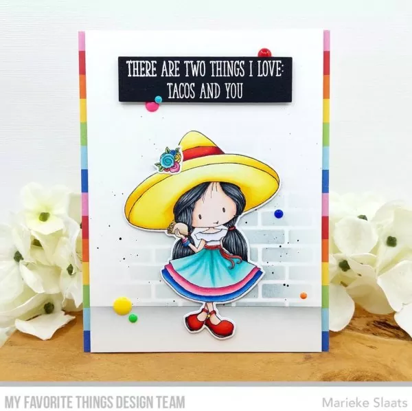 Sweet Señorita Clear Stamps My Favorite Things Project 1