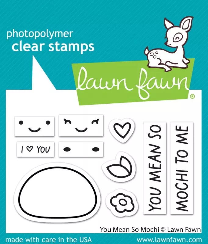You Mean so Mochi Clear Stamps Lawn Fawn