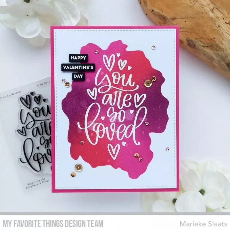 You Are So Loved Clear Stamps My Favorite Things Project 1