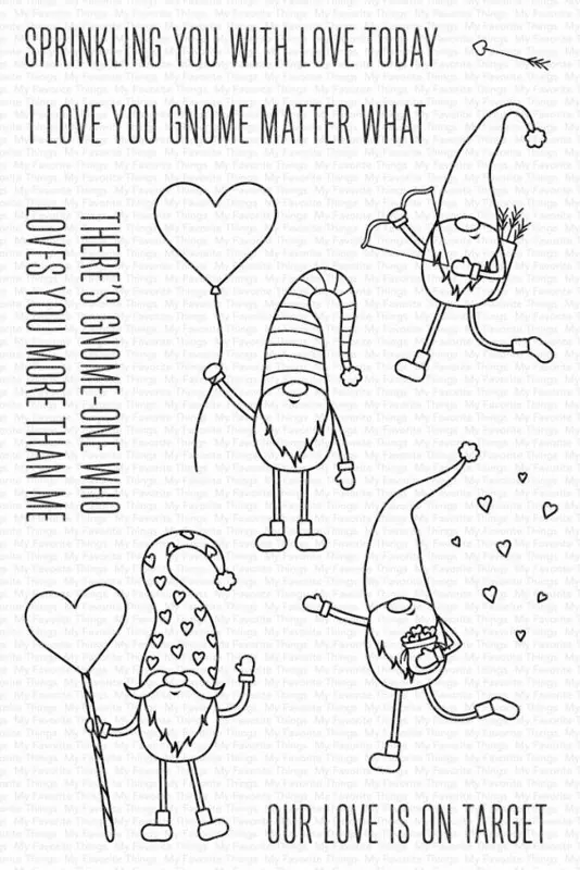 Love You Gnome Matter What Clear Stamps My Favorite Things