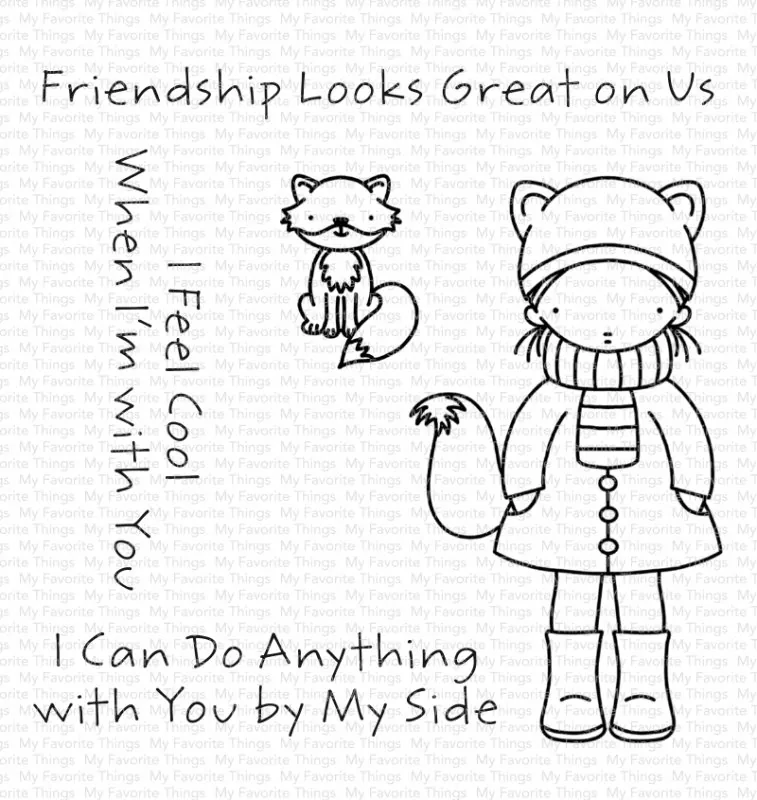 Friendship Looks Great clear stamps My Favorite Things