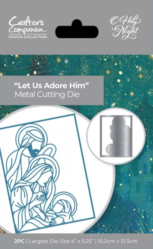 Let us Adore Him die set O' Holy Night crafters companion