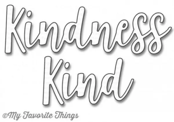 kind kindness dienamics dies my favorite things mft1026