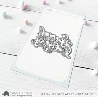 Special Delivery Wishes - Creative Cuts - Dies - Mama Elephant
