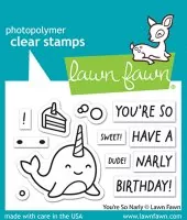 You're so Narly - Clear Stamps - Lawn Fawn