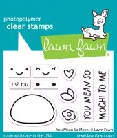 You Mean so Mochi - Clear Stamps - Lawn Fawn
