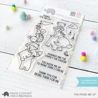 You Raise Me Up - Clear Stamps - Mama Elephant