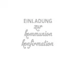 Einladung zur Kommunion/Konfirmation - Die - Rayher
