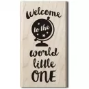 Welcome to the world - Stempel